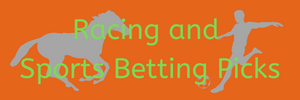 Racing and Sports Betting Picks